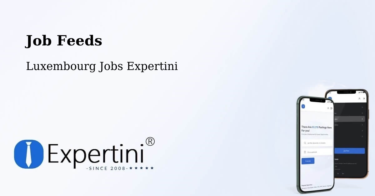 Job Listings Feed – Garnich - Luxembourg Jobs Expertini