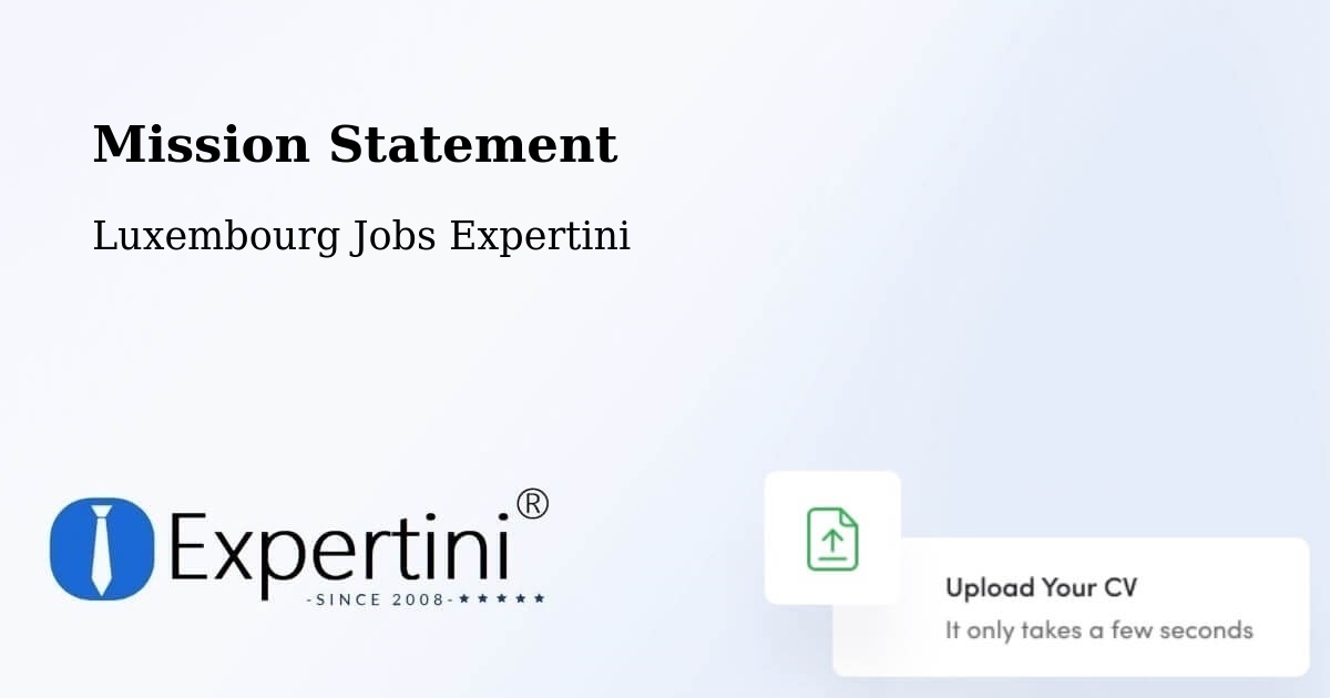 Mission Statement - Luxembourg Jobs Expertini