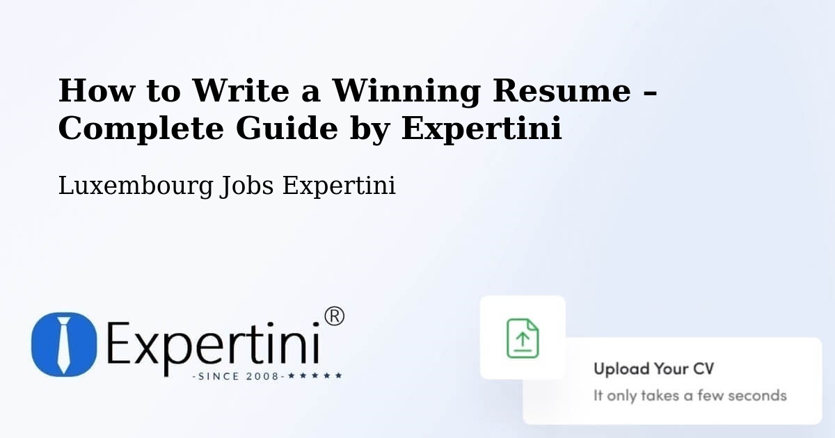Resume Writing Guide for Job Seekers – Garnich - Garnich, Luxembourg Jobs Expertini