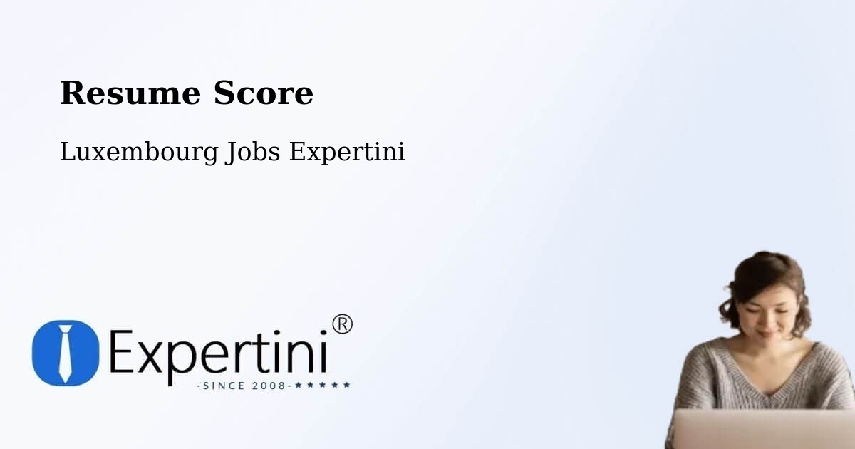 Resume Score & Job Description Match Tool – Garnich - Luxembourg Jobs Expertini