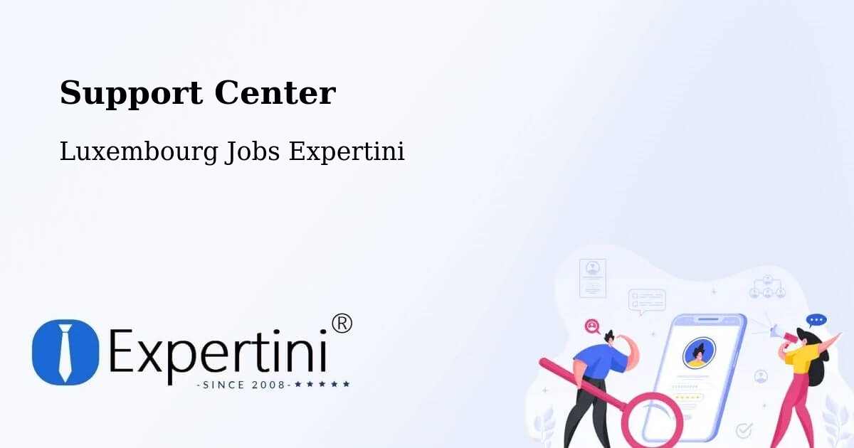 Support Center - Luxembourg Jobs Expertini